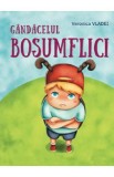 Gandacelul Bosumflici - Veronica Vladei