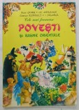 CELE MAI FRUMOASE POVESTI SI BASME ORIENTALE de FRATII GRIMM , H.C. ANDERSEN , CHARLES RENNAULT , ION CREANGA , ANII &#039;90