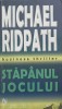 STAPANUL JOCULUI-MICHAEL RIDPATH-245863