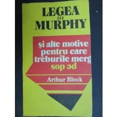 Legea lui Murphy si alte motive pentru care treburile merg pe dos