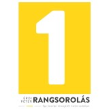 Rangsorol&aacute;s - Egy &ouml;sszn&eacute;pi t&aacute;rsasj&aacute;t&eacute;k &iacute;ratlan szab&aacute;lyai - &Eacute;rdi P&eacute;ter