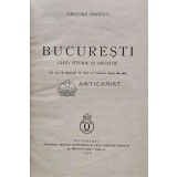 Bucuresti. Ghid istoric si artistic (1938) - 1938 - Grigore Ionescu (AE5)