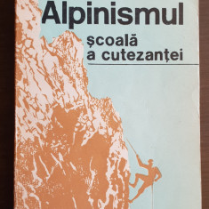 Alpinismul: școală a cutezanței - Gheorghe Suman, Dumitru Babadag