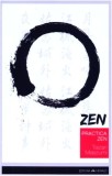 Practica Zen. Corp, respirație, minte - Paperback brosat - Hakuyu Taizan Maezumi - Herald