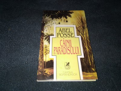 ABEL POSSE - CAINII PARADISULUI foto