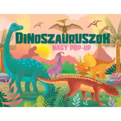 Nagy pop-up - Dinoszauruszok foto