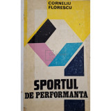 Corneliu Florescu - Sportul de performanta (Editia: 1985)