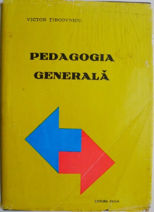 Pedagogia generala &ndash; Victor Tarcovnicu