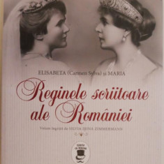 Reginele scriitoare ale Romaniei – Elisabeta (Carmen Sylva) si Maria