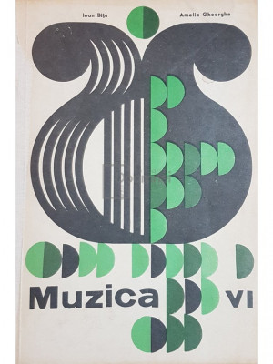 Ioan Bitu - Muzica. Manual pentru clasa a VI-a (editia 1973) foto