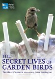 Dominic Couzens - The Secret Lives of Garden Birds