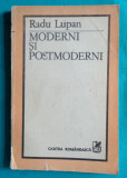 Radu Lupan &ndash; Moderni si postmoderni ( critica literara )