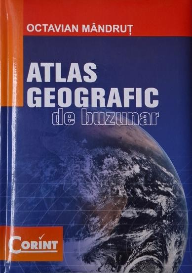 Atlas geografic de buzunar &ndash; Octavian Mandrut