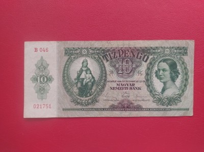 Bancnota UNGARIA - 10 Pengo - emisiunea 22 decembrie 1936 foto