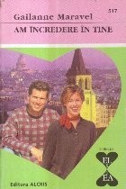 Am incredere in tine