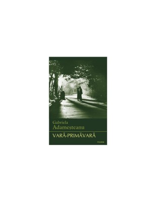 Vara-Primavara &amp;ndash; Gabriela Adamesteanu foto