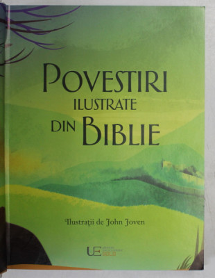 POVESTIRI ILUSTRATE DIN BIBLIE , ilustratii de JOHN JOVEN , 2023 foto