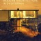 Nothing Permanent: Modern Architecture in California