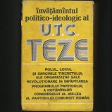 Cumpara ieftin &Icirc;NVĂȚĂM&Acirc;NTUL POLITICO-IDEOLOGIC AL U.T.C. - TEZE - UNIUNEA TINERETULUI COMUNIST