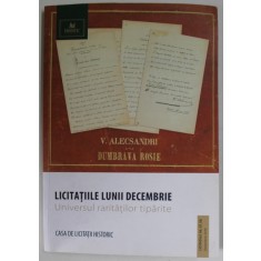 CASA DE LICITATII HISTORIC , LICITATIILE LUNII DECEMBRIE , UNIVERSUL RARITATILOR TIPARITE , 2019