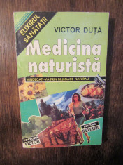 Medicina naturista - Victor Du?a foto