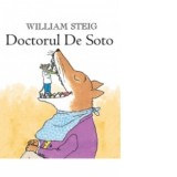 Doctorul De Soto - Laura Albulescu, William Steig