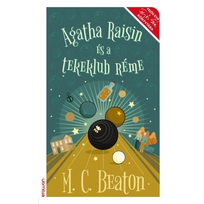Agatha Raisin &amp;eacute;s a tekeklub r&amp;eacute;me - M. C. Beaton foto