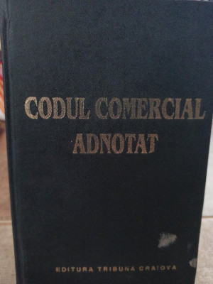 Codul comercial adnotat (1994) foto