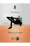 Scaun la fereastra. Lisabona &ndash; jurnal de carantina - Editura Școala Ardeleană