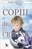 Doreen Virtue - Copiii de cristal (2003)