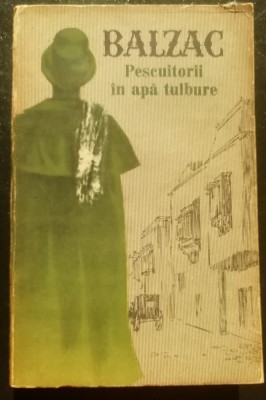 myh 418f - Honore de Balzac - PEescuitori in ape tulburi - ed 1962 foto