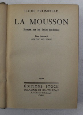 LA MOUSSON - ROMAN SUR LES INDES MODERNES par LOUIS BROMFIELD , 1940 foto