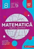 Cumpara ieftin Matematica. Algebra, geometrie pentru clasa a VIII-a - 2020 - Gabriel Popa (@A167)