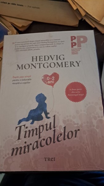 Timpul miracolelor de Hedvig Montgomery