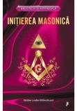 Cumpara ieftin Initierea Masonica, Librex Publishing