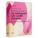 Cumpara ieftin Impreviziunea in contractul de credit bancar/Adriana Pena, Universul Juridic