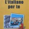 L&#039;ITALIANO PER TE-VERONICA ROTARU-276553