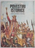 Povestiri istorice, Partea I - Dumitru Almaș - Carte copii, povesti educative