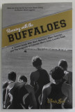 RUNNING WITH THE BUFFALOES by CHRIS LEAR , A SEASON INSIDE ...COLORADO MEN &#039;S CROSS COUNTRY TEAM , 2001