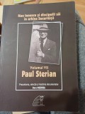Nae Ionescu și discipolii săi &icirc;n arhiva Securității. vol. VII - Paul Sterian