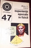 EXPERIENTE EPOCALE IN FIZICA