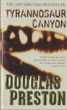 Douglas Preston - Tyranosaur Canyon, 2005