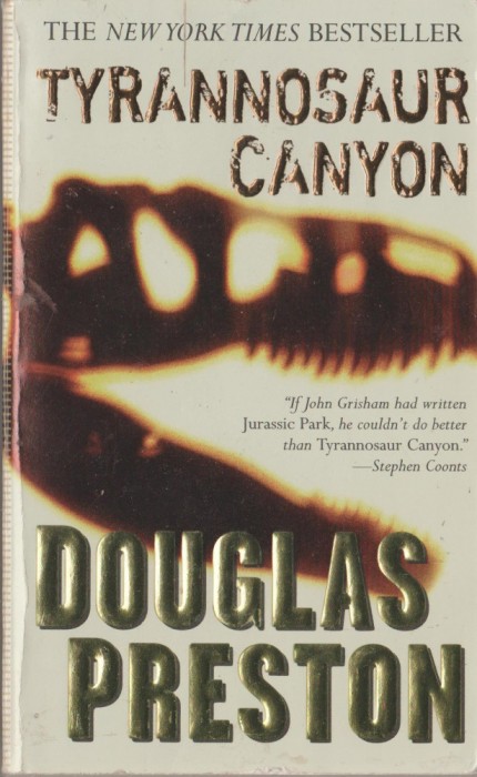 Douglas Preston - Tyranosaur Canyon