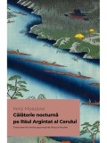 Cumpara ieftin Calatorie nocturna pe Raul Argintat al Cerului/Kenji Miyazawa