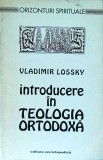 Vladimir Lossky - Introducere in teologia ortodoxa