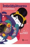 Imbratisatoarea - Laura Grunberg