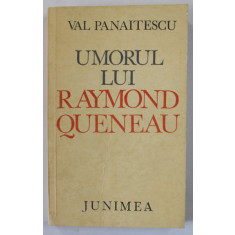 UMORUL LUI RAYMOND QUENEAU de VAL PANAITESCU , 1979