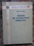 Constantin Bors - Notiuni De Geometrie Proiectiva