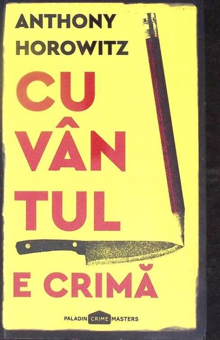 CUVANTUL E CRIMA-ANTHONY HOROWITZ-350509