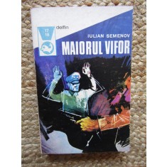 MAIORUL VIFOR - IULIAN SEMENOV - DELFIN